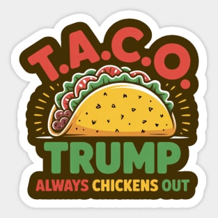Trump-Always-Chickens-Out Sticker